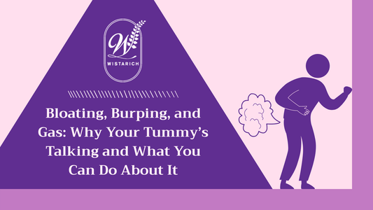 Bloating, Burping, and Gas: Why Your Tummy’s Talking and What You Can Do About It